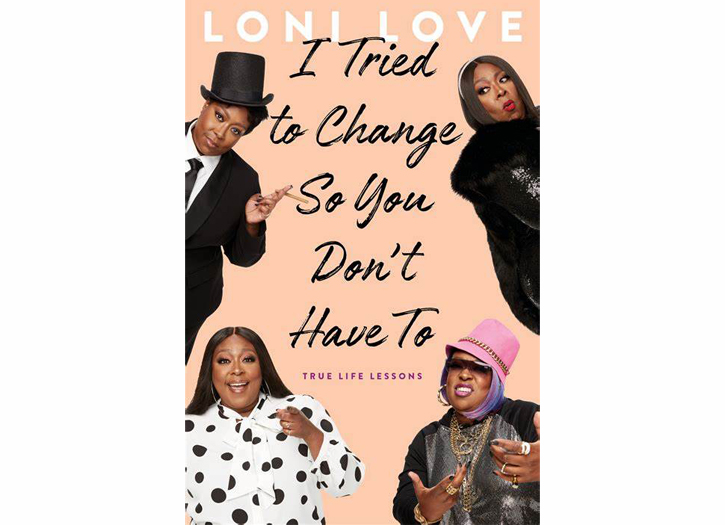 Sheen Magazine – Loni Love on Inspiring New Memoir, 'I Tried to Change So  You Don't Have To'
